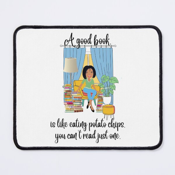 Item preview, A Good book is like eating potato chips  ~ African American designed and sold by JustaGurli.