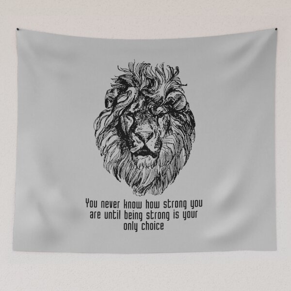 Item preview, You never know how strong you are until being strong is your only choice designed and sold by Boleirov.