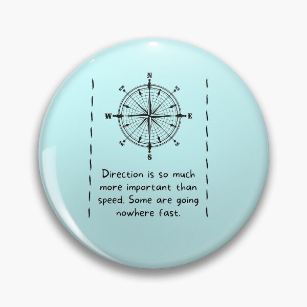 Item preview, Direction is so much more important than speed Some are going nowhere fast designed and sold by Boleirov.