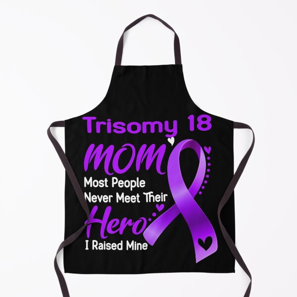 Item preview, Trisomy 18 Mom Most People Never Meet Their Hero I Raise Mine designed and sold by hvoid41.