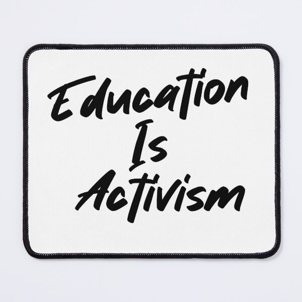 Item preview, Education Is Activism designed and sold by Heddar Badreddine.