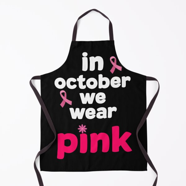 Item preview, in October we wear pink support Breast cancer Awareness cute gift for your daughter, wife, grandma, women, anyone fighting Breast cancer designed and sold by ELPRONTO-DESIGN.