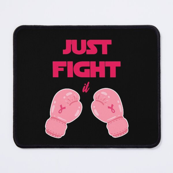 Item preview, just fight it support Breast cancer Awareness cute gift for your daughter, wife, grandma, women, anyone fighting Breast cancer designed and sold by ELPRONTO-DESIGN.
