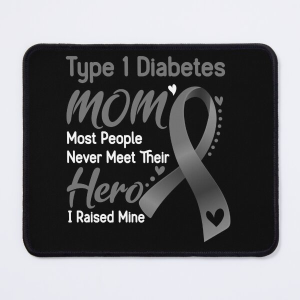Item preview, Type 1 Diabetes Mom Most People Never Meet Their Hero I Raise Mine designed and sold by hvoid41.