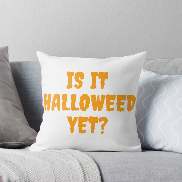 Item preview, IS IT HALLOWEED YET? October 31st 2021 designed and sold by AlfaEcho.