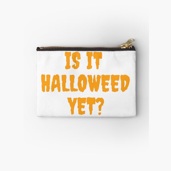 Item preview, IS IT HALLOWEED YET? October 31st 2021 designed and sold by AlfaEcho.