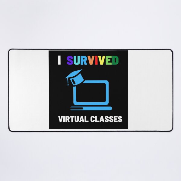 Item preview, SURVIVED VIRTUAL CLASSES designed and sold by MissJhane.