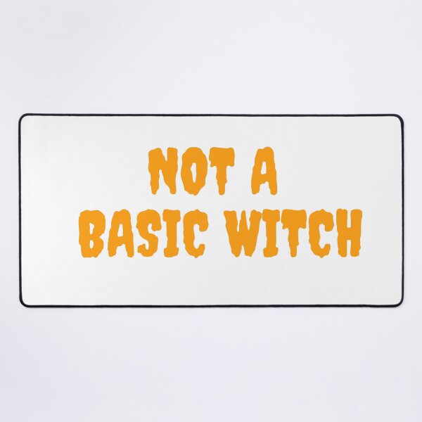 Item preview, NOT A BASIC WITCH October 31st 2021 designed and sold by AlfaEcho.