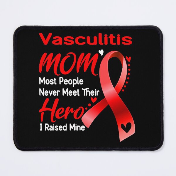 Item preview, Vasculitis Mom Most People Never Meet Their Hero I Raise Mine designed and sold by hvoid41.