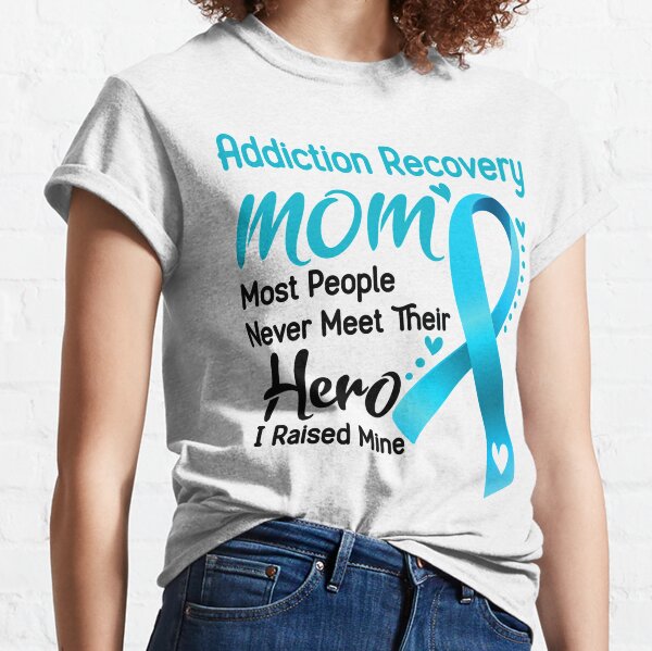 Addiction Recovery Mom Clothing for Sale