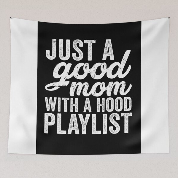 Item preview, Just A Good Mom With a Hood Playlist designed and sold by gameshowfan2001.