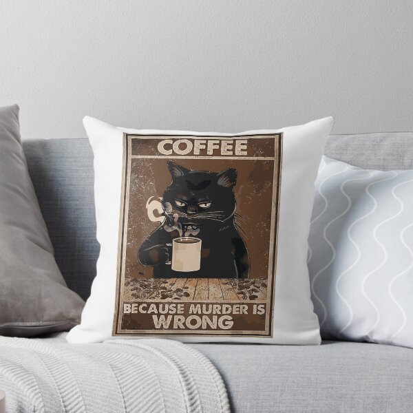 Item preview, Coffee Because Murder is Wrong Funny Art Design Happy Apparel Essential Inspiration Joy Mood designed and sold by DesignByHeartUK.