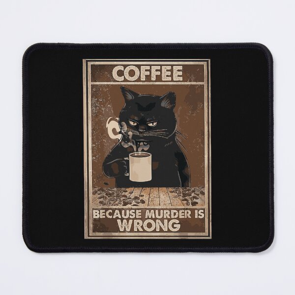 Item preview, Coffee Because Murder is Wrong Funny Art Design Happy Apparel Essential Inspiration Joy Mood designed and sold by DesignByHeartUK.