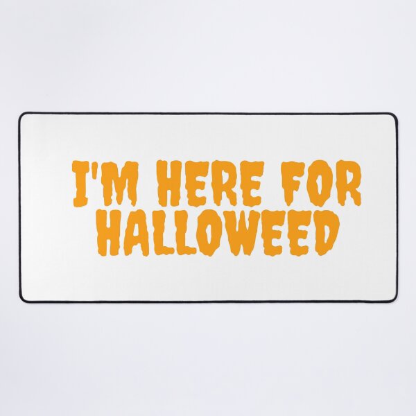 Item preview, IM HERE FOR HALLOWEED October 31st 2021 designed and sold by AlfaEcho.