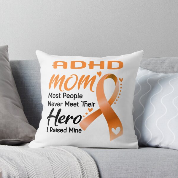 Item preview, ADHD Mom Most People Never Meet Their Hero I Raise Mine designed and sold by hvoid41.