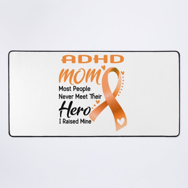 Item preview, ADHD Mom Most People Never Meet Their Hero I Raise Mine designed and sold by hvoid41.