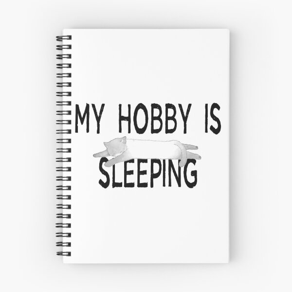 Item preview, My Hobby Is Sleeping designed and sold by Martini-Four.
