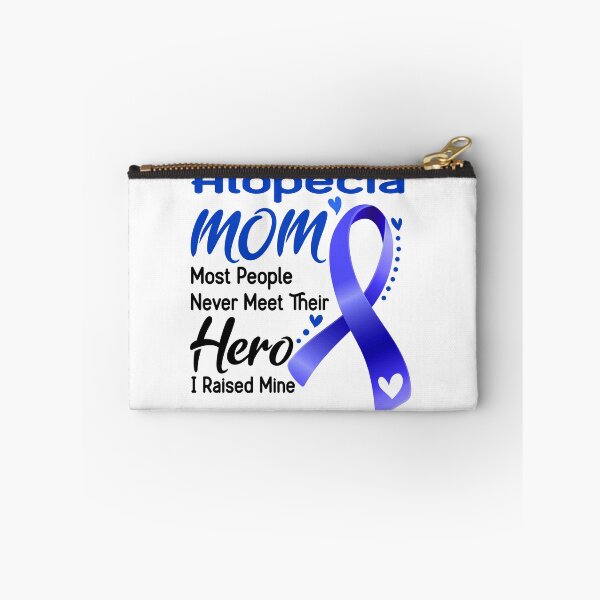 Item preview, Alopecia Mom Most People Never Meet Their Hero I Raise Mine designed and sold by hvoid41.