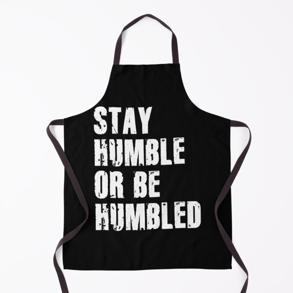 Artikelvorschau, Bleib bescheiden oder sei gedemütigt T-ShirtBleib bescheiden oder sei gedemütigt entworfen und verkauft von CampMoru.
