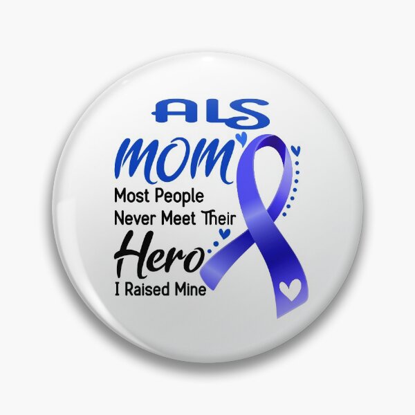 Item preview, ALS Mom Most People Never Meet Their Hero I Raise Mine designed and sold by hvoid41.