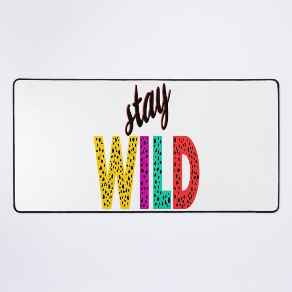 Artikelvorschau, Stay Wild T-ShirtStay Wild entworfen und verkauft von CampMoru.