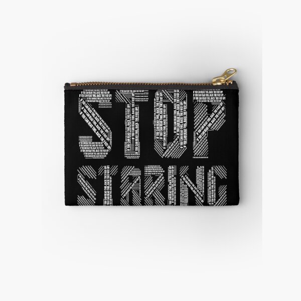 Item preview, Stop Staring  designed and sold by Trendi61.
