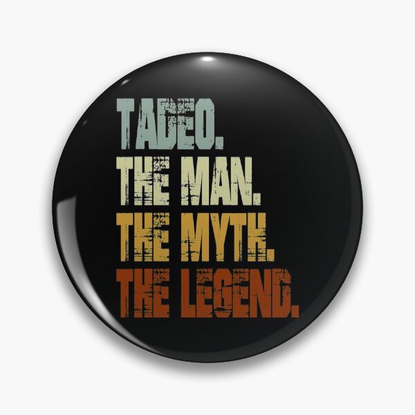 Item preview, Tadeo T-ShirtTadeo The Man The Myth The Legend designed and sold by CampMoru.