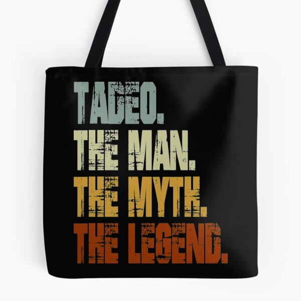 Item preview, Tadeo T-ShirtTadeo The Man The Myth The Legend designed and sold by CampMoru.