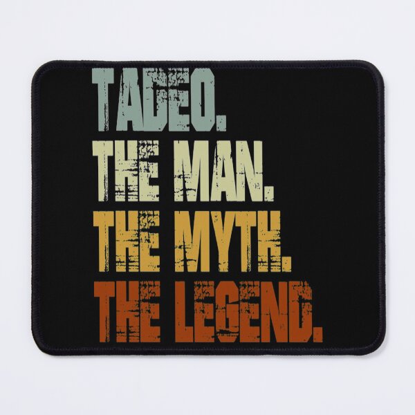 Item preview, Tadeo T-ShirtTadeo The Man The Myth The Legend designed and sold by CampMoru.