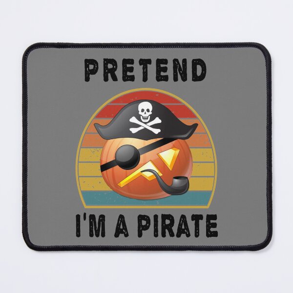 Item preview, Pretend I'm A Pirate Costume Funny Halloween Party designed and sold by LEGACY10.