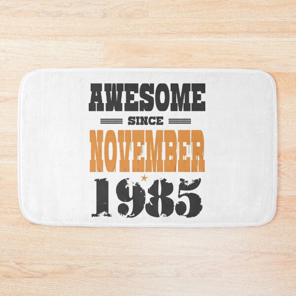 Item preview, Awesome Since November 1985 designed and sold by be-great.