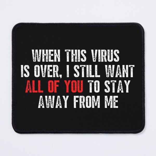 Item preview, When This Virus is Over I still want all of you to stay away from me designed and sold by SweetbeStore.