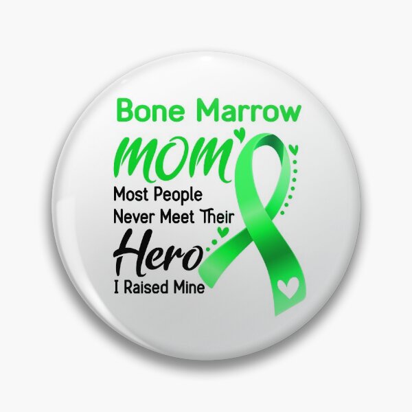 Item preview, Bone Marrow Mom Most People Never Meet Their Hero I Raise Mine designed and sold by hvoid41.