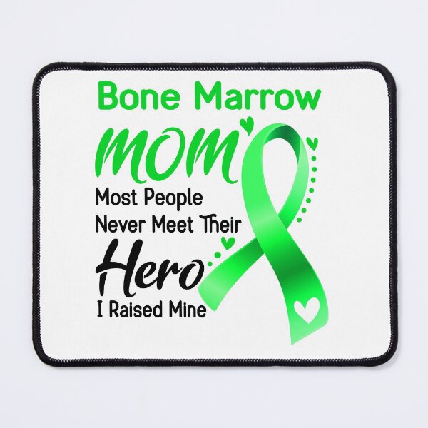 Item preview, Bone Marrow Mom Most People Never Meet Their Hero I Raise Mine designed and sold by hvoid41.
