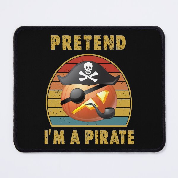 Item preview, Pretend I'm A Pirate Costume Funny Halloween Party designed and sold by LEGACY10.