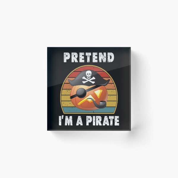 Item preview, Pretend I'm A Pirate Costume Funny Halloween Party designed and sold by LEGACY10.
