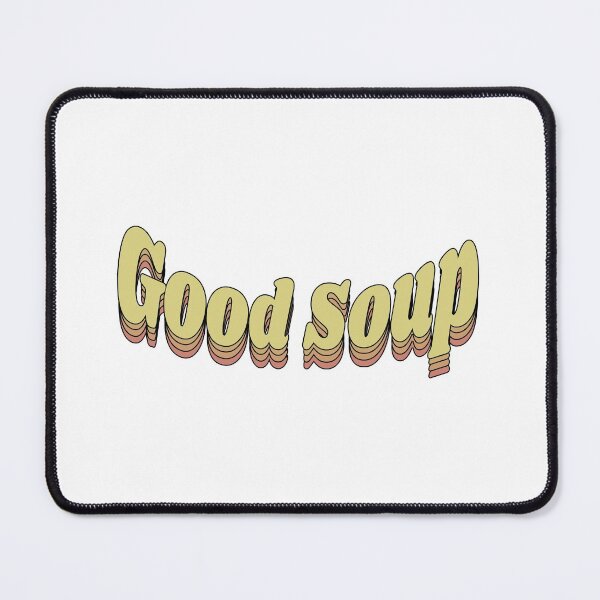 Item preview, Good Soup designed and sold by Leo R..