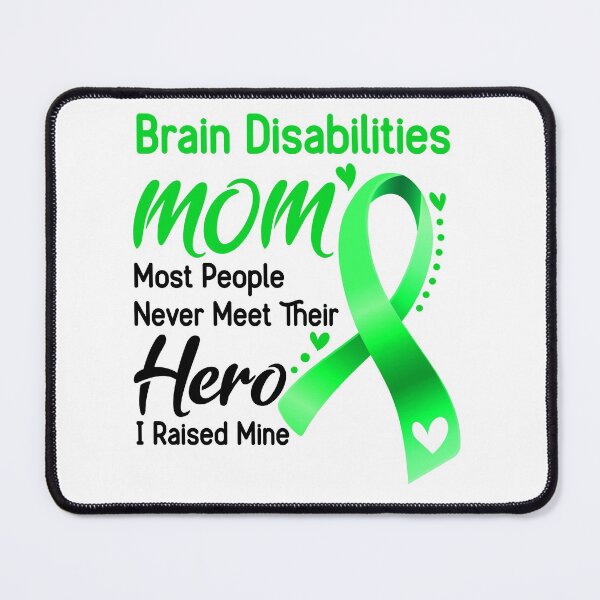 Item preview, Brain Disabilities Mom Most People Never Meet Their Hero I Raise Mine designed and sold by hvoid41.