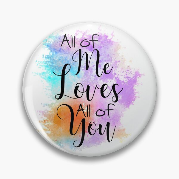 Item preview, All of me loves all of you designed and sold by OffTheRock.