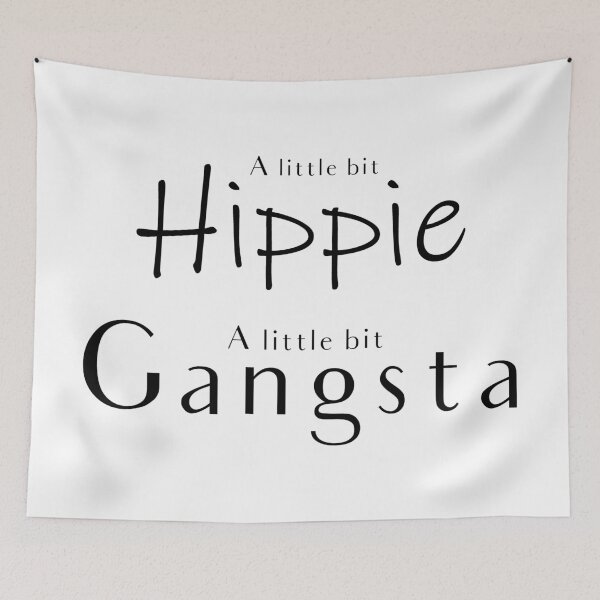 Item preview, Hippie Gangsta Funny Design A Little Bit Hippie Gangsta designed and sold by Swigalicious.