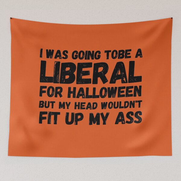 Item preview, I was Going to Be A Liberal for Halloween designed and sold by paulocampos.