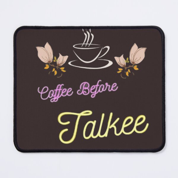 Item preview, Coffee Before Talkee designed and sold by Nicedeco.