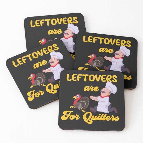 Item preview, Funny Leftovers Are For Quitters | Chef Chasing Turkey humorous  designed and sold by HarlemsGee.