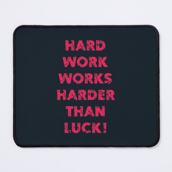 Item preview, Hard work works harder than luck! designed and sold by Lazy Factory.