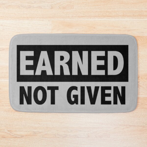 Item preview, Earned Not Given designed and sold by gameshowfan2001.