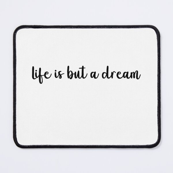 Item preview, Life is but a dream designed and sold by HiddenStar02.