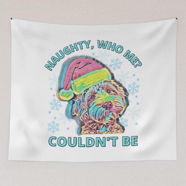 Item preview, Funny Christmas Naughty Dog- Naughty, Who Me, Couldnt Be designed and sold by Designs By YL.