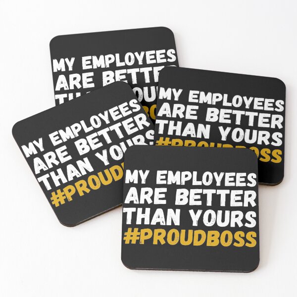 Item preview, My employees are better than yours proudboss designed and sold by paulocampos.