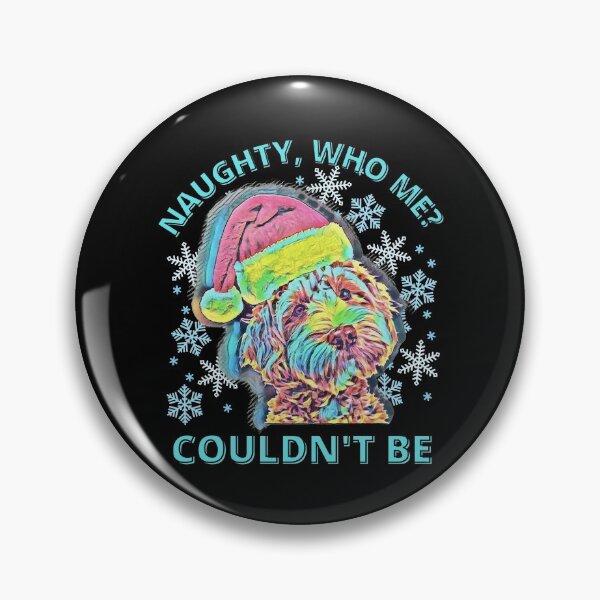 Item preview, Funny Christmas Naughty Dog- Naughty, Who Me, Couldnt Be designed and sold by Designs By YL.