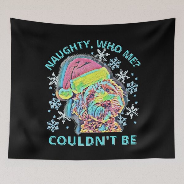 Item preview, Funny Christmas Naughty Dog- Naughty, Who Me, Couldnt Be designed and sold by Designs By YL.